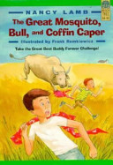 The Great Mosquito, Bull & Coffin Caper cover