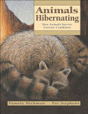 Animals Hibernating: How Animals Survive Extreme Conditions cover