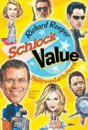 Schlock Value: Hollywood at Its Worst cover