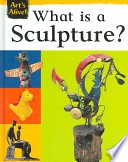 What Is a Sculpture? cover