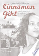 Cinnamon Girl: Letters Found Inside a Cereal Box cover