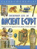 Everyday Life in Ancient Egypt cover