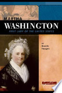 Martha Washington: First Lady of the United States cover