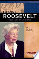 Eleanor Roosevelt: First Lady of the World cover