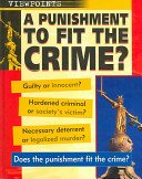A Punishment to Fit the Crime? cover
