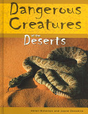 Dangerous Creatures of the Deserts cover
