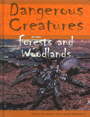 Dangerous Creatures of the Forests and Woodlands cover