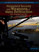 Homeland Security...Mass Destruction: How Prepared Are We? cover