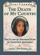 The Death of My Country: The Plains of Abraham Diary of Geneviève Aubuchon cover