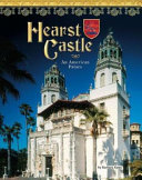 Hearst Castle: An American Palace cover