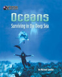 Oceans: Surviving in the Deep Sea cover