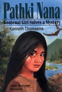 Pathki Nana: Kootenai girl Solves a Mystery cover