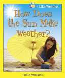 How Does the Sun Make Weather? cover