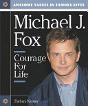 Michael J. Fox: Courage for Life cover