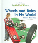 Wheels and Axles in My World cover