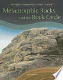 Metamorphic Rocks and the Rock Cycle cover
