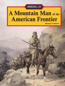 A Mountain Man of the American Frontier cover