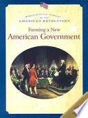 Forming a New American Government cover