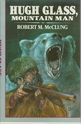 Hugh Glass, Mountain Man cover