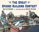 The Great Bridge-Building Contest cover