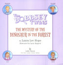 The Mystery of the Dinosaur in the Forest cover
