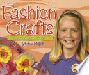 Fashion Crafts: Create Your Own Style cover