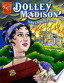 Dolley Madison Saves History cover
