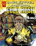 John Sutter and the California Gold Rush cover