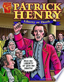Patrick Henry: Liberty or Death cover