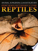 Dwarf Geckos, Rattlesnakes, and Other Reptiles cover