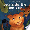 Gilda the Giraffe and Leonardo the Lion Cub cover