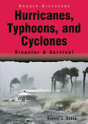 Hurricanes, Typhoons, and Cyclones: Disaster & Survival cover