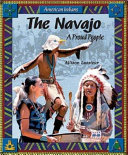 The Navajo: A Proud People cover