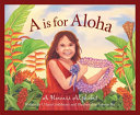 A Is for Aloha: A Hawaii Alphabet cover