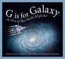 G Is for Galaxy: An out of This World Alphabet cover