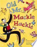 Old Mr. Mackle Hackle cover