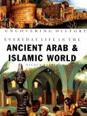 Everyday Life in the Ancient Arab and Islamic World cover