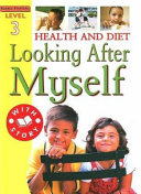 Health and Diet: Looking After Myself cover