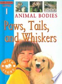 Animal Bodies: Paws, Tails, and Whiskers cover