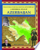 A Historical Atlas of Azerbaijan cover