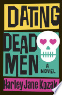 Dating Dead Men: A Novel cover