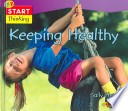 Keeping Healthy (Start Thinking) cover