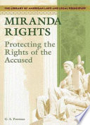 Miranda Rights: Protecting the Rights of the Accused cover