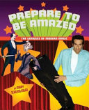 Prepare to Be Amazed: The Geniuses of Modern Magic cover