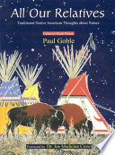 All Our Relatives: Traditional Native American Thoughts About Nature cover