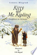Kitty and Mr. Kipling: Neighbors in Vermont cover
