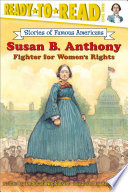 Susan B. Anthony: Fighter for Women's Rights cover