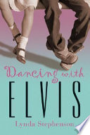 Dancing with Elvis cover