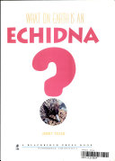 What on Earth Is an Echidna? cover