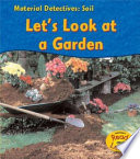 Soil: Let's Look at a Garden cover